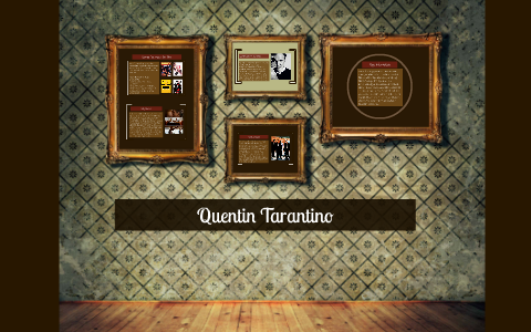Quentin Tarantino By On Prezi Quentin Tarantino By On Prezi
