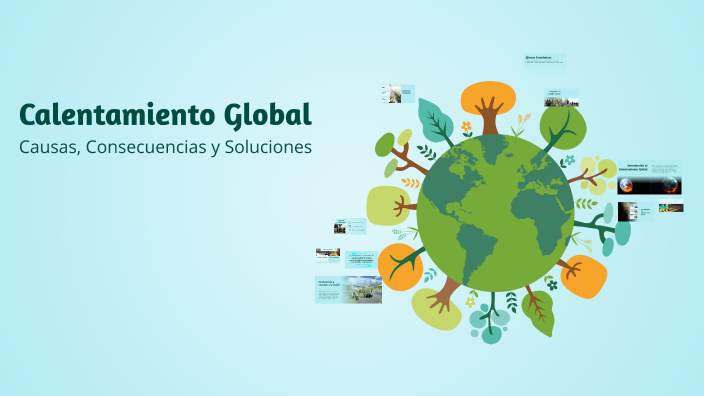 Calentamiento Global by Santiago sailema on Prezi