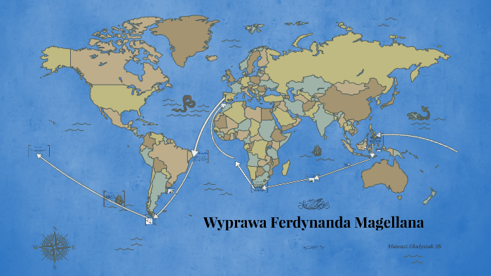 Ferdynand Magellan by Gladi Gl on Prezi