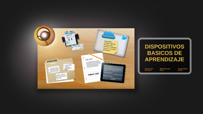 DISPOSITIVOS BASICOS DE APRENDIZAJE by Mayra Garzon on Prezi