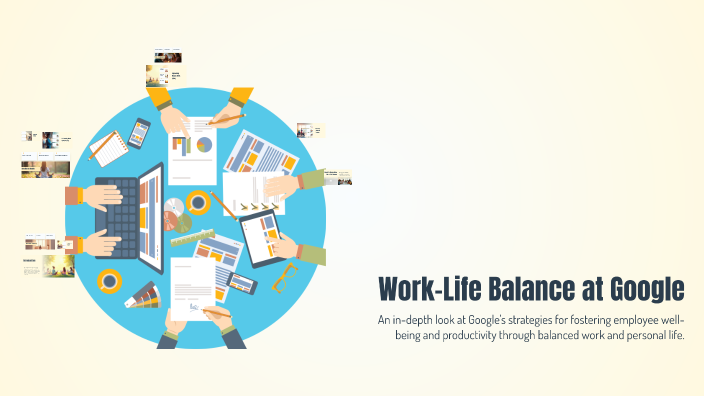 Work-Life Balance at Google by One Xbet on Prezi