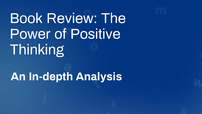 Book Review: The Power of Positive Thinking by Mansoor on Prezi