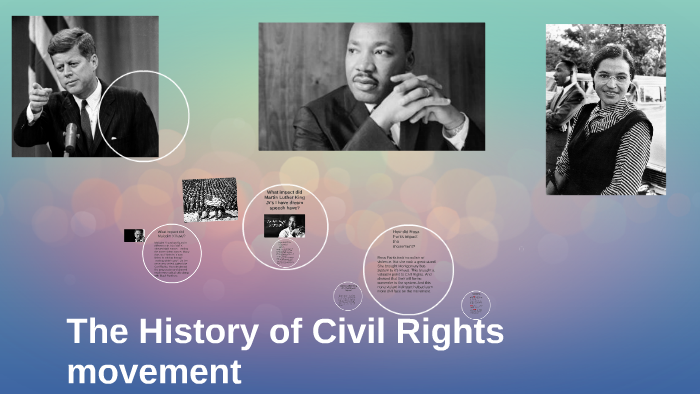 The History of Civil Rights movement by Nick Petitto on Prezi Next