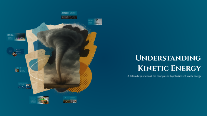 Understanding Kinetic Energy by hamad alketbi on Prezi