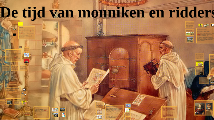 Memo 1TH H3 De tijd van monniken en ridders by Wigcher Verstraete on Prezi