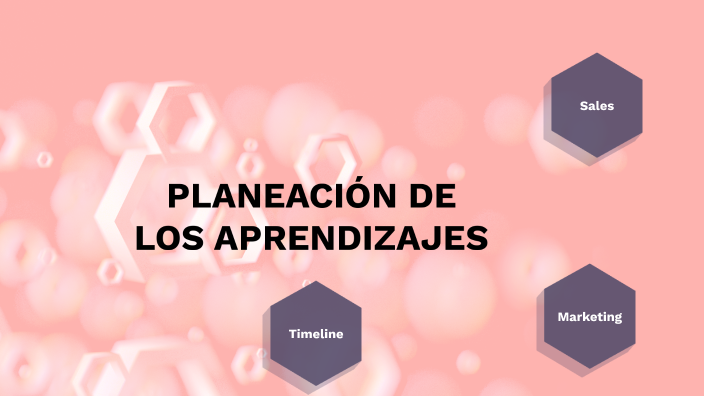 PLANEACIÓN DE LOS APRENDIZAJES By EMILIO TAY On Prezi