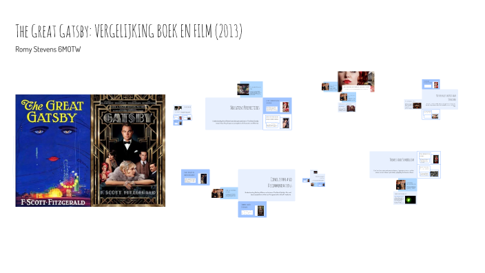 The Great Gatsby: A Comparative Analysis by Romy STEVENS on Prezi