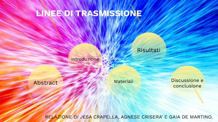 LINEE DI TRASMISSIONE by Gaia De Martino on Prezi