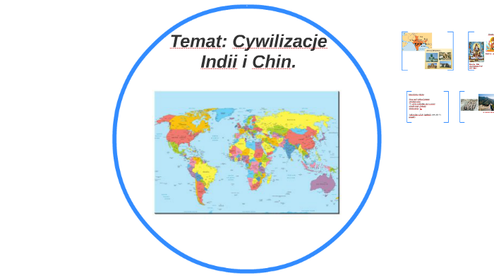 Cywilizacje Indii I Chin Test Temat: Cywilizacje Indii i Chin. by Insta Nauczyciel on Prezi