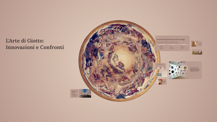 L'Arte di Giotto: Innovazioni e Confronti by JASMINE GIRARDI on Prezi