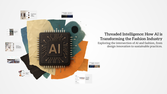 Threaded Intelligence: How AI is Transforming the Fashion Industry by ...