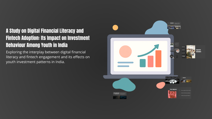 A Study on Digital Financial Literacy and Fintech Adoption: Its Impact ...