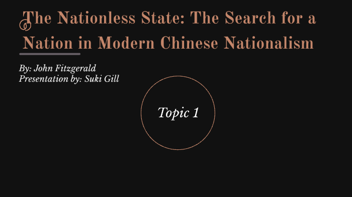 The Nationless State: The Search for a Nation in Modern Chinese ...