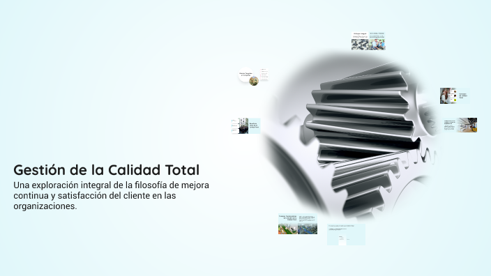 Gestión de la Calidad Total by Javier Villalba on Prezi