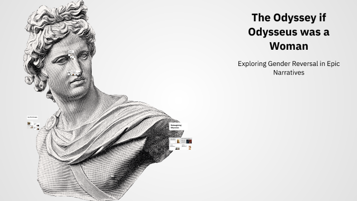 The Odyssey if Odysseus was a Woman by Erica Johnson on Prezi