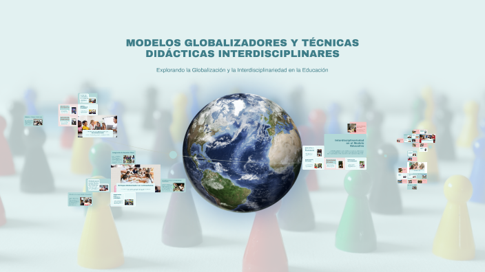 MODELOS GLOBALIZADORES Y TÉCNICAS DIDÁCTICAS INTERDISCIPLINARES by