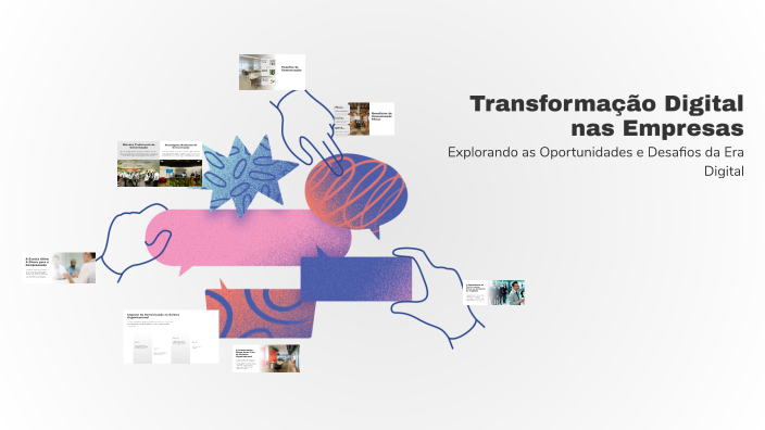 Transformação Digital nas Empresas by Bernardo Assunção de Sá on Prezi