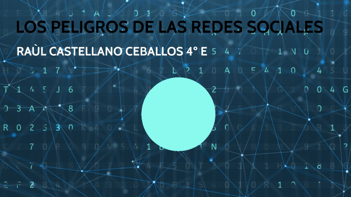 peligros de las redes sociales by Raúl Castellano Ceballos on Prezi