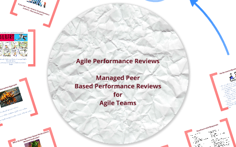 Agile Performance Reviews by Cameron Wolff on Prezi