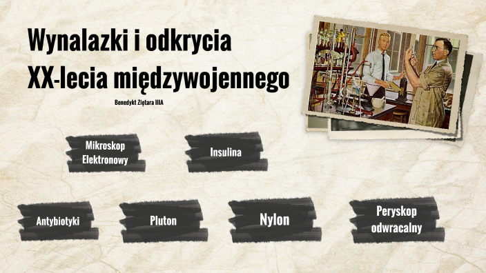WYNALAZKI XX-lecia międzywojennego BENEDYKT ZIĘTARA by nbzz gaming on Prezi