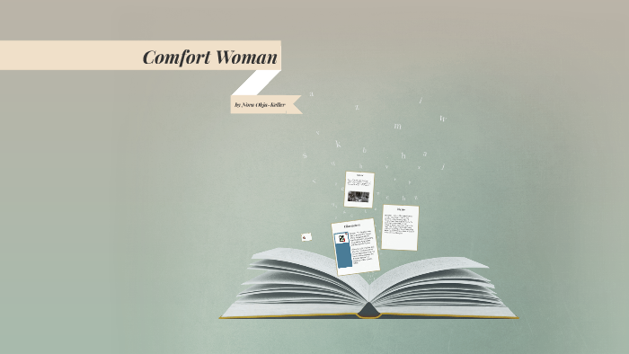Comfort Woman By Nora Okja Keller By Chloe Muir On Prezi