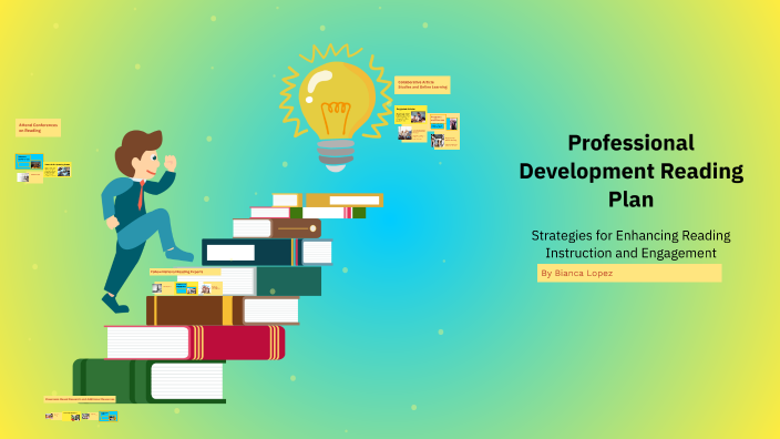 Professional Development Reading Plan by Bianca Lopez on Prezi