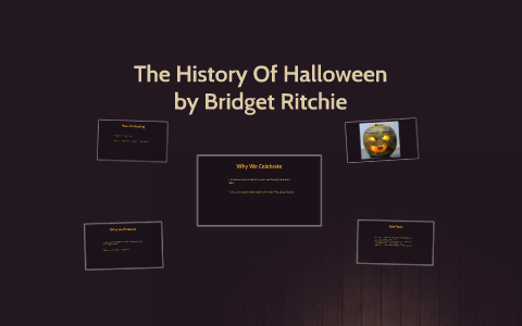 The History Of Halloween by Bridget Ritchie on Prezi