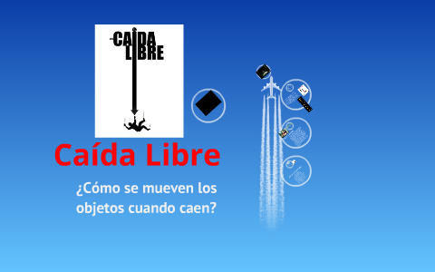 objetos en caída libre