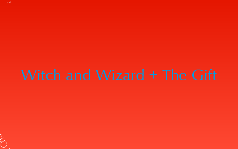 witch and wizard wisty and byron