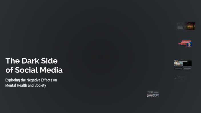 The Dark Side of Social Media by Sznitel_YT on Prezi