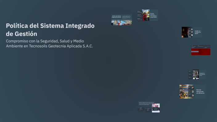 Política del Sistema Integrado de Gestión by Luis Astudillo on Prezi