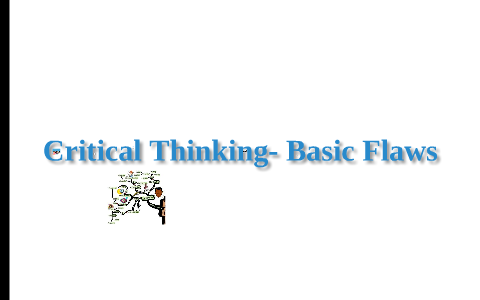 flaws in reasoning critical thinking