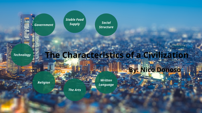 characteristics-of-a-civilization-by-nico-donoso