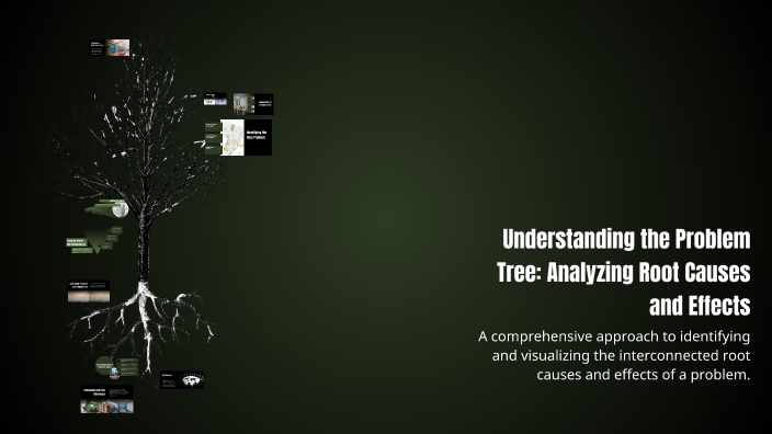 Problem Tree With Roots Understanding the Problem Tree: Analyzing Root Causes and Effects by ...