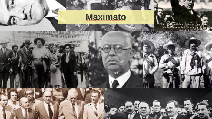 Maximato By Sarahi Lucio On Prezi