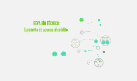 REVALÚO TÉCNICO: By Mica Ferrero On Prezi Next