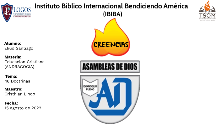 16 DOCTRINAS DE LAS ASAMBLEAS DE DIOS by Eliud Santiago on Prezi