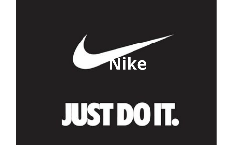 Nike( Do It) by BER APEL on Prezi Next