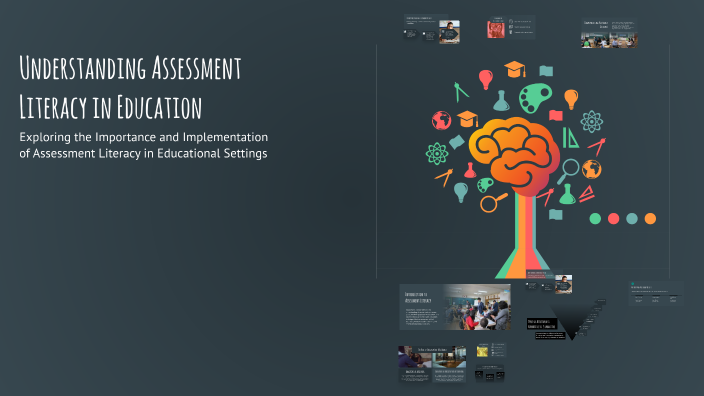 Understanding Assessment Literacy in Education by Denitria Gomez on Prezi