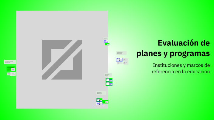 Evaluación de planes y programas by David Valdez Flores on Prezi