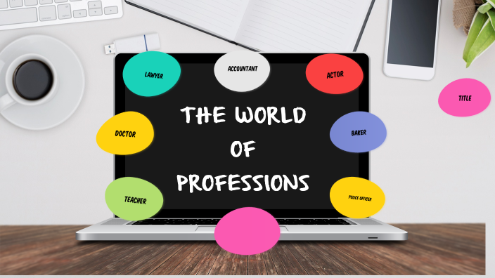 the world of professions essay