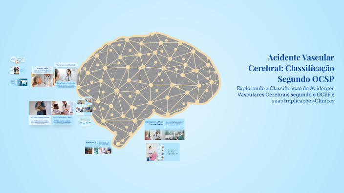 Ocsp Classification Acidente Vascular Cerebral: Classificação Segundo OCSP by Laura Mota on ...