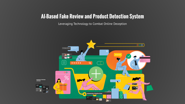 AI-Based Fake Review and Product Detection System by Ravisai Nakka on Prezi