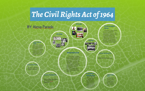 the civil rights act of 1964 by Sweeney Class on Prezi