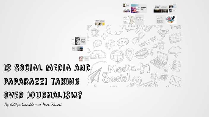 The Evolution of Journalism: Social Media and Paparazzi Influence by ...