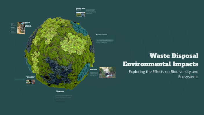 Waste Disposal: Environmental Impacts by Mason Zak on Prezi