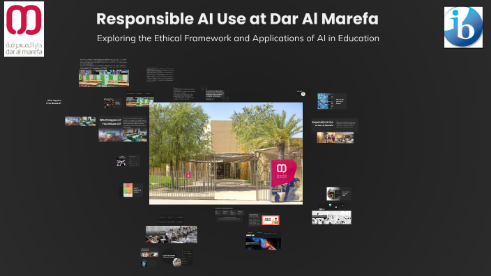 Responsible AI Use at Dar Al Marefa by Nadine Baki on Prezi