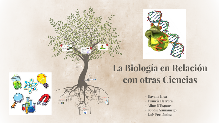 La Biología en Relación con otras Ciencias by Daya Inca