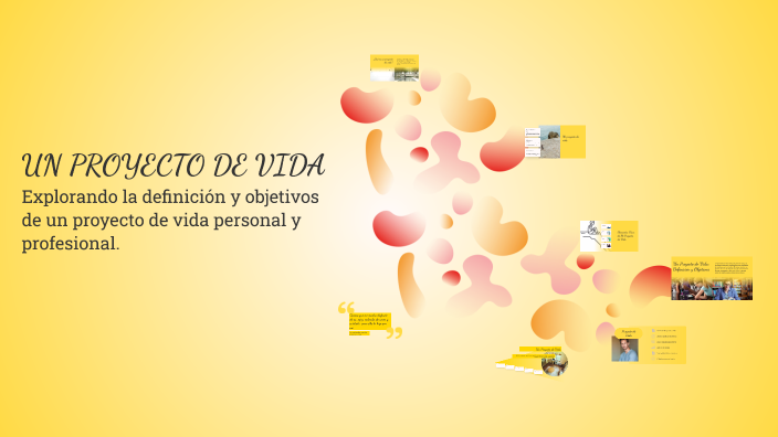 UN PROYECTO DE VIDA by Stefanny alexandra Gutierrez on Prezi