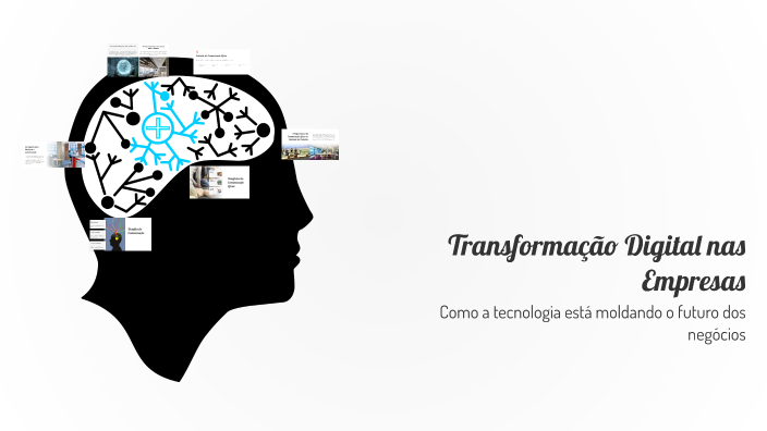Transformação Digital nas Empresas by Richard Vitor on Prezi